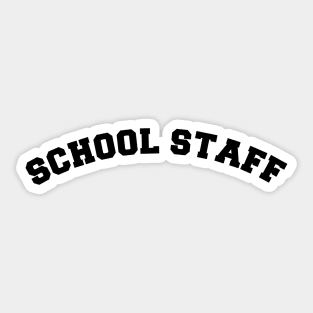 School Staff Sticker